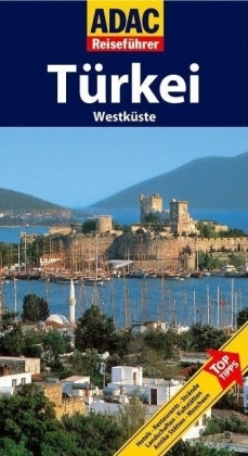 ADAC Reisef&uuml;hrer T&uuml;rkei Westk&uuml;ste