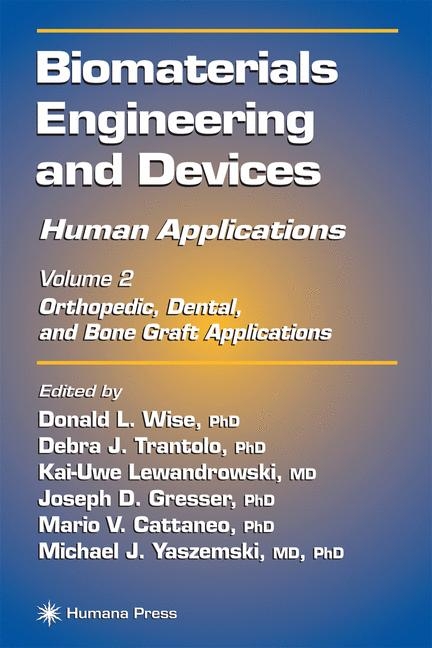 Biomaterials Engineering and Devices: Human Applications - 