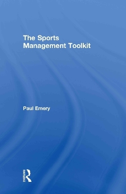 The Sports Management Toolkit - Paul Emery