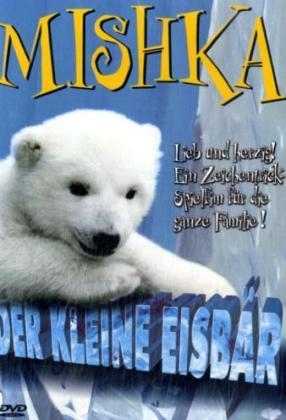 Mischka, Der kleine Eisbär, 1 DVD