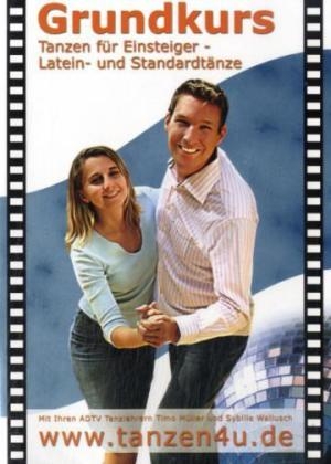Grundkurs Tanzen für Einsteiger, Latein- und Standardtänze, 1 DVD