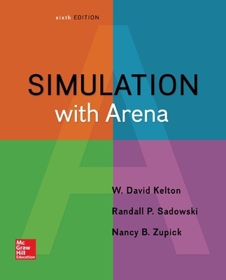 Simulation with Arena - W. David Kelton, Randall Sadowski, Nancy Zupick