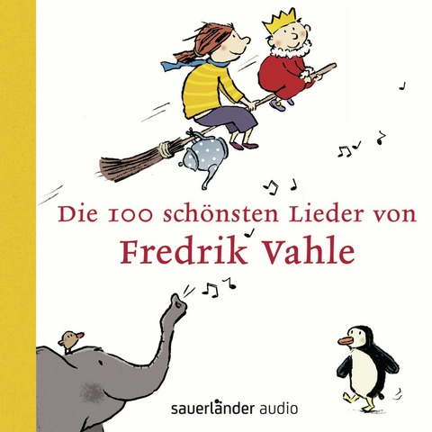 Die 100 sch&ouml;nsten Lieder von Fredrik Vahle