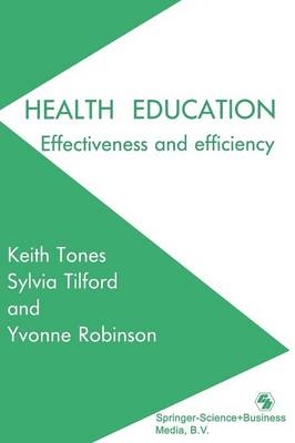 Health Education -  Yvonne Keeley Robinson,  Sylvia Tilford,  Keith Tones