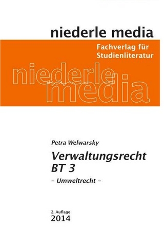 Verwaltungsrecht BT 3 - Umweltrecht