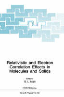 Relativistic and Electron Correlation Effects in Molecules and Solids