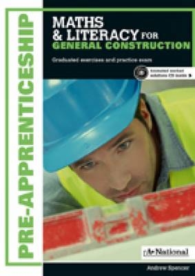 A+ Pre-apprenticeship Maths and Literacy for General Construction - Andrew Spencer