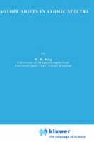 Isotope Shifts in Atomic Spectra -  W.H. King