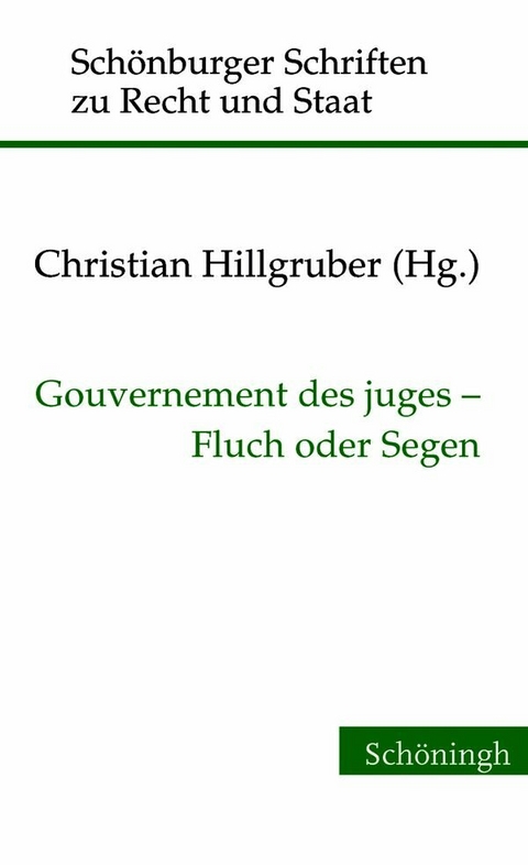 Gouvernement des juges - Fluch oder Segen - Christian Hillgruber