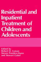 Residential and Inpatient Treatment of Children and Adolescents - 