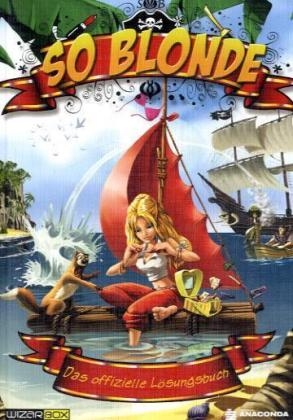 So Blonde, Das offizielle L&ouml;sungsbuch - 