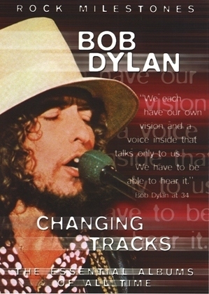 Bob Dylan, Changing Tracks, 1 DVD, engl. Version