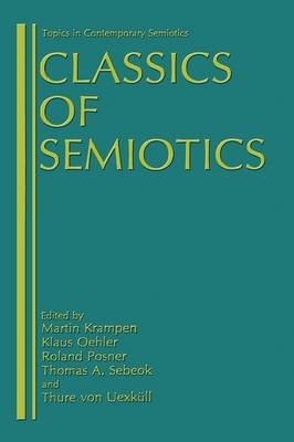 Classics of Semiotics