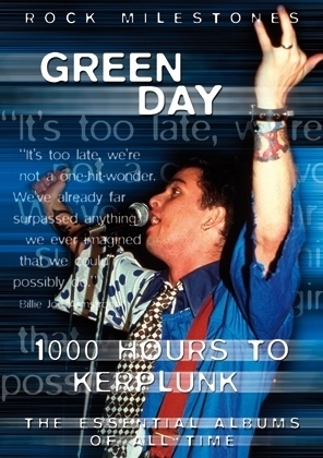 Green Day, 1000 Hours to Kerplunk, 1 DVD, engl. Version