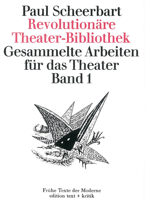 Revolution&auml;re Theater-Bibliothek - Paul Scheerbart