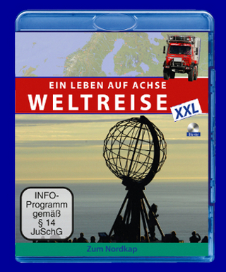 Weltreise XXL - Ein Leben auf Achse