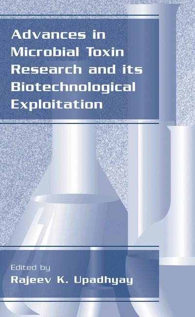 Advances in Microbial Toxin Research and Its Biotechnological Exploitation - 