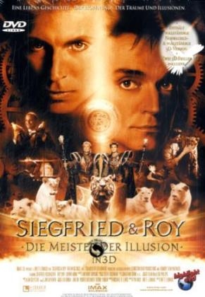 Siegfried & Roy, Die Meister der Illusion in 3D, 1 DVD, deutsche u. englische Version