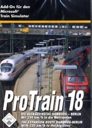 ProTrain 18, Die Ausbaustrecke Hamburg - Berlin, CD-ROM. ProTrain 18, The Expansion Route Hamburg - Berlin, CD-ROM