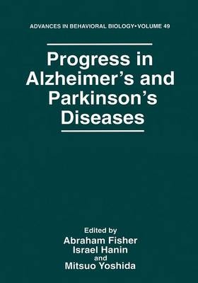 Progress in Alzheimer's and Parkinson's Diseases