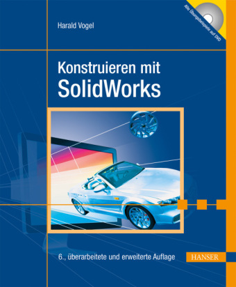 Konstruieren mit SolidWorks - Harald Vogel