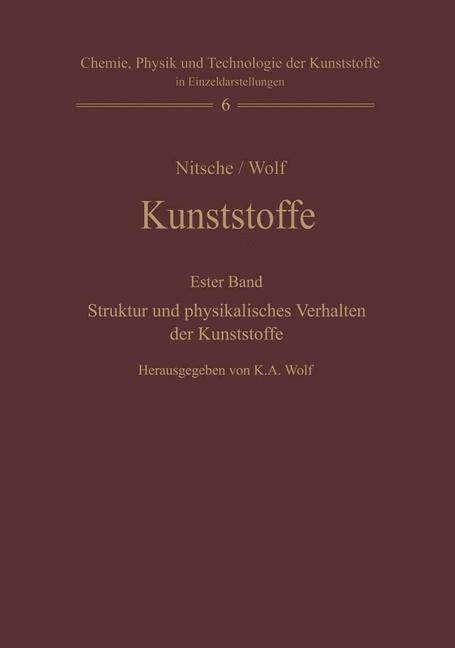 Kunststoffe. Struktur, physikalisches Verhalten und Pr&uuml;fung - 