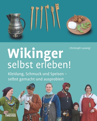 Wikinger selbst erleben!