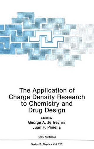 Application of Charge Density Research to Chemistry and Drug Design