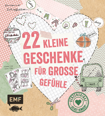 22 kleine Geschenke f&uuml;r gro&szlig;e Gef&uuml;hle - Susanne Schiefelbein