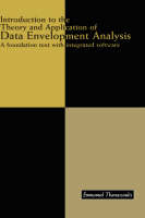 Introduction to the Theory and Application of Data Envelopment Analysis