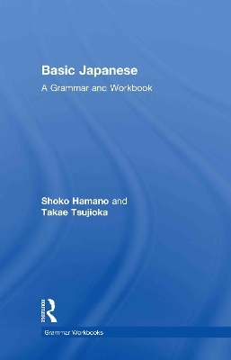 Basic Japanese - Shoko Hamano, Takae Tsujioka