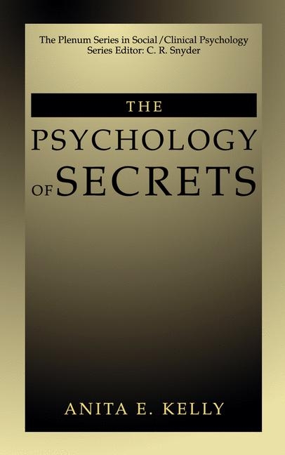 Psychology of Secrets -  Anita E. Kelly