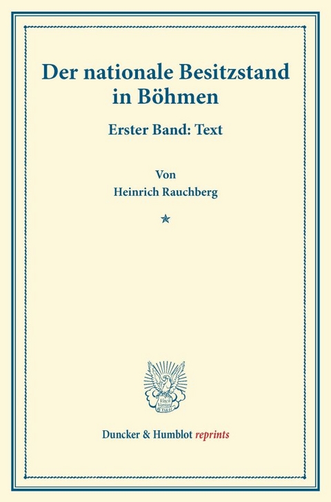 Der nationale Besitzstand in B&ouml;hmen. - Heinrich Rauchberg