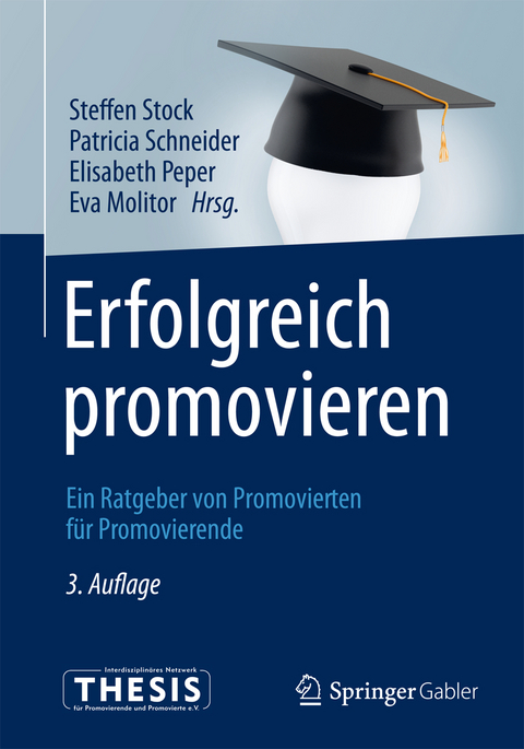 Erfolgreich promovieren - 