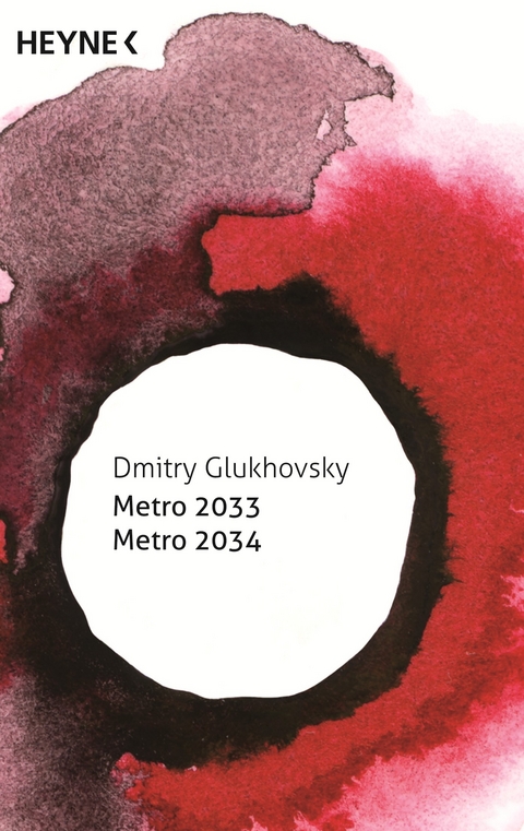 Metro 2033 / Metro 2034 - Dmitry Glukhovsky
