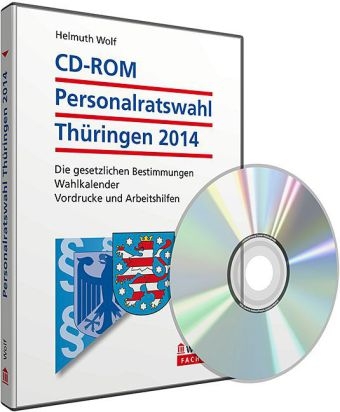 CD-ROM Personalratswahl Th&uuml;ringen 2014 - Helmuth Wolf