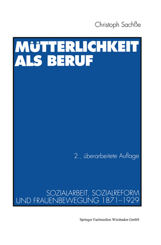 Mütterlichkeit als Beruf