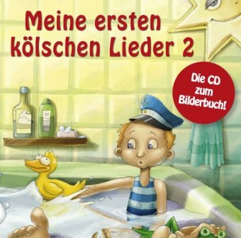 Meine ersten k&ouml;lschen Lieder. Tl.2, Audio-CD