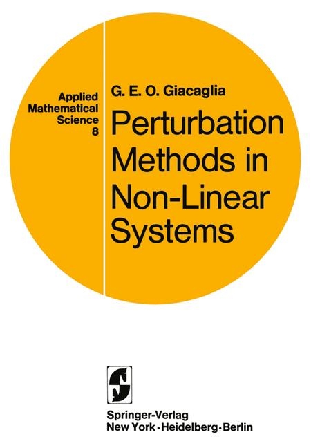Perturbation Methods in Non-Linear Systems -  Georgio Eugenio Oscare Giacaglia