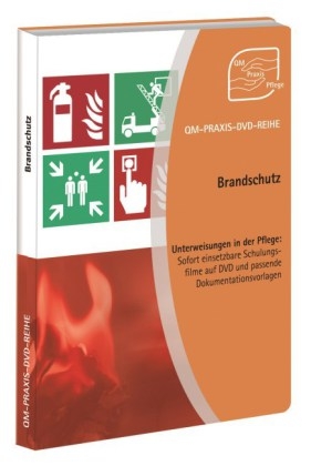 QM-PRAXIS-DVD-Reihe Unterweisungen in der Pflege: Brandschutz