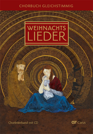 Weihnachtslieder Chorbuch f&uuml;r gleiche Stimmen - 