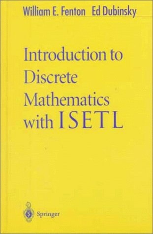 Introduction to Discrete Mathematics with ISETL