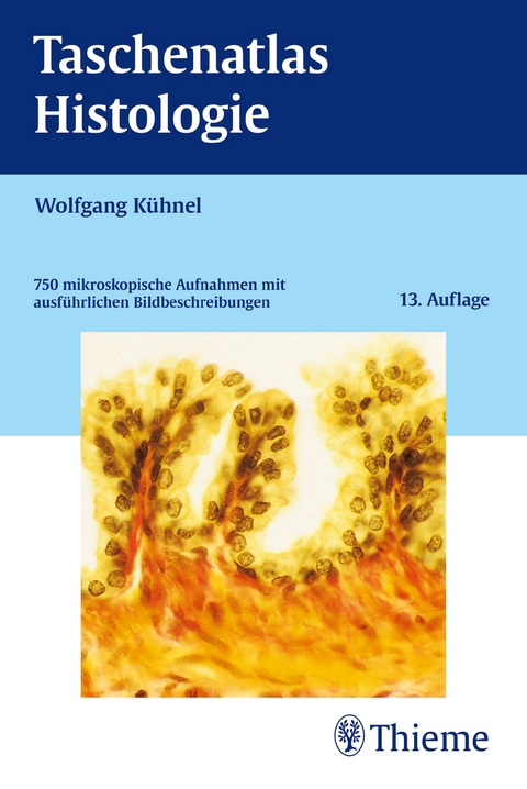 Taschenatlas Histologie - Wolfgang K&uuml;hnel