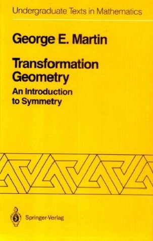 Transformation Geometry -  George E. Martin
