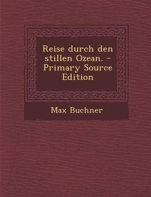 Reise Durch Den Stillen Ozean.