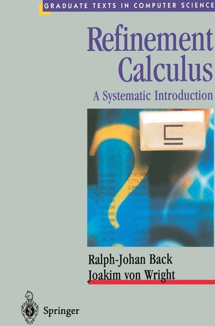 Refinement Calculus -  Ralph-Johan Back,  Joakim Wright