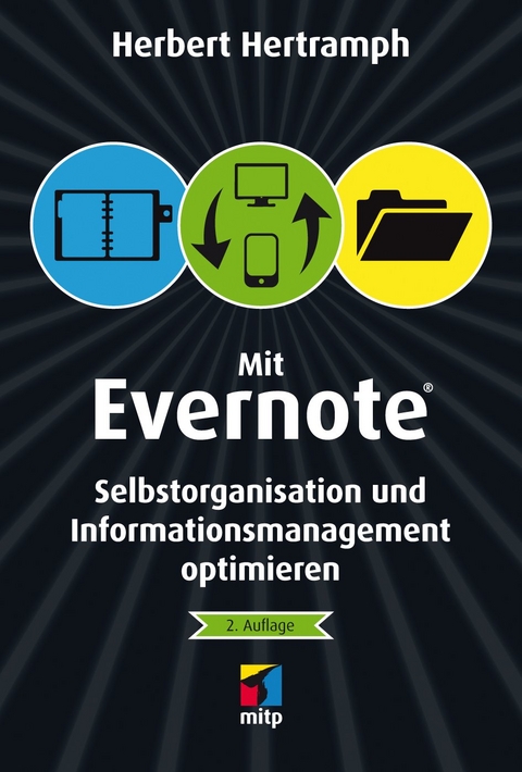 Mit Evernote Selbstorganisation und Informationsmanagement optimieren - Herbert Hertramph