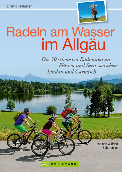 Radeln am Wasser im Allg&auml;u - Wilfried und Lisa Bahnm&uuml;ller
