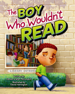 Boy Who Wouldn't Read, The