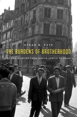 Burdens of Brotherhood -  Katz Ethan B. Katz
